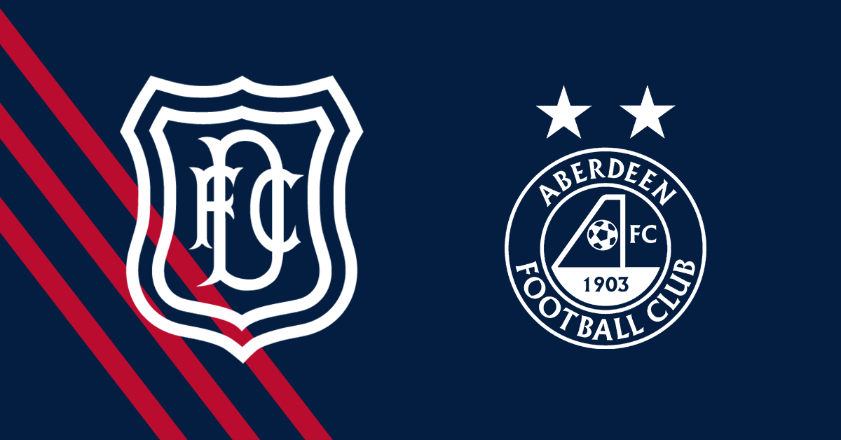 Dundee v Aberdeen | William Hill Premiership | 08/08/26