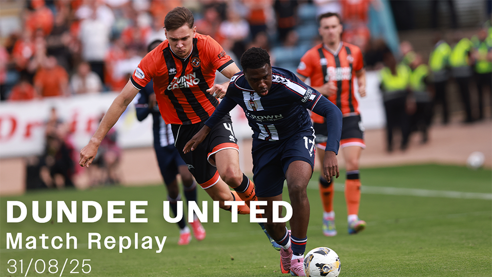 Dundee United | William Hill Premiership | Match Replay | 31/08/25