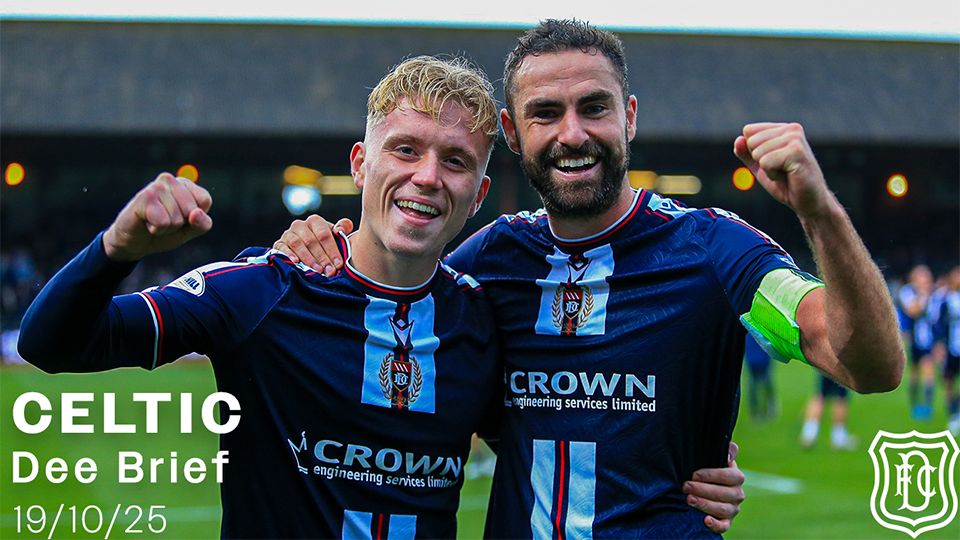 Dee Brief | Celtic | 19/10/25