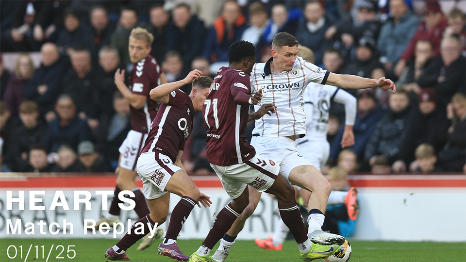 Hearts v Dundee | William Hill Premiership | Match Replay | 01/11/25