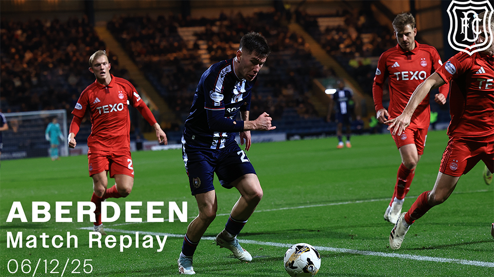 Dundee v Aberdeen | William Hill Premiership | Match Replay | 06/12/25