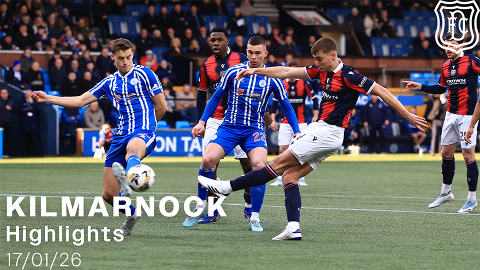 Kilmarnock v Dundee | Scottish Gas Mens Scottish Cup | Highlights | 17/01/26