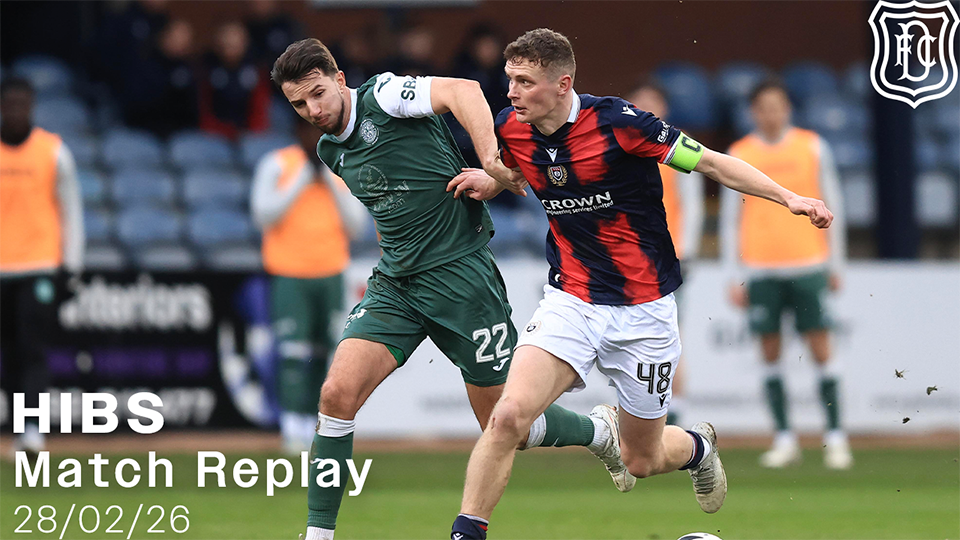 Dundee v Hibs | William Hill Premiership | Match Replay | 28/02/26