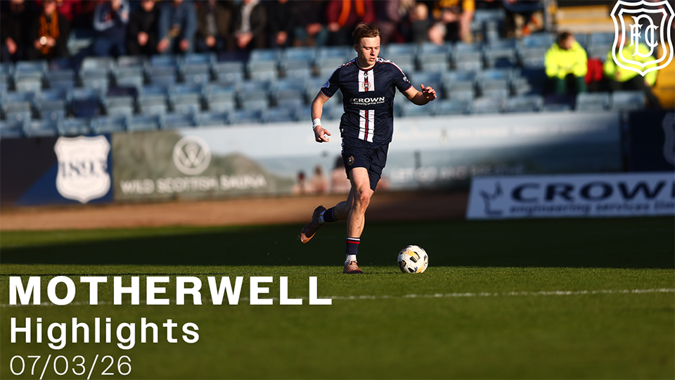 Dundee v Motherwell | William Hill Premiership | Highlights | 07/03/26