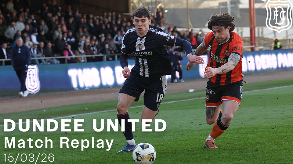 Dundee v Dundee United | William Hill Premiership | Match Replay | 15/03/26