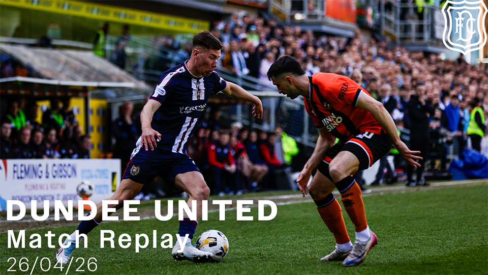 Dundee United v Dundee | William Hill Premiership | Match Replay | 26/04/26